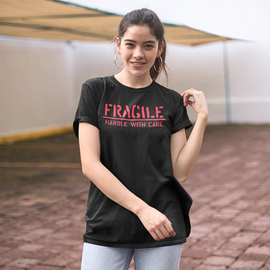 Fragile Handle With Care T-Shirt - Playful Slogan Tee