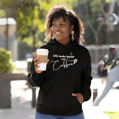 Life Looks Better with Coffee Hoodie - Coffee Sweatshirt