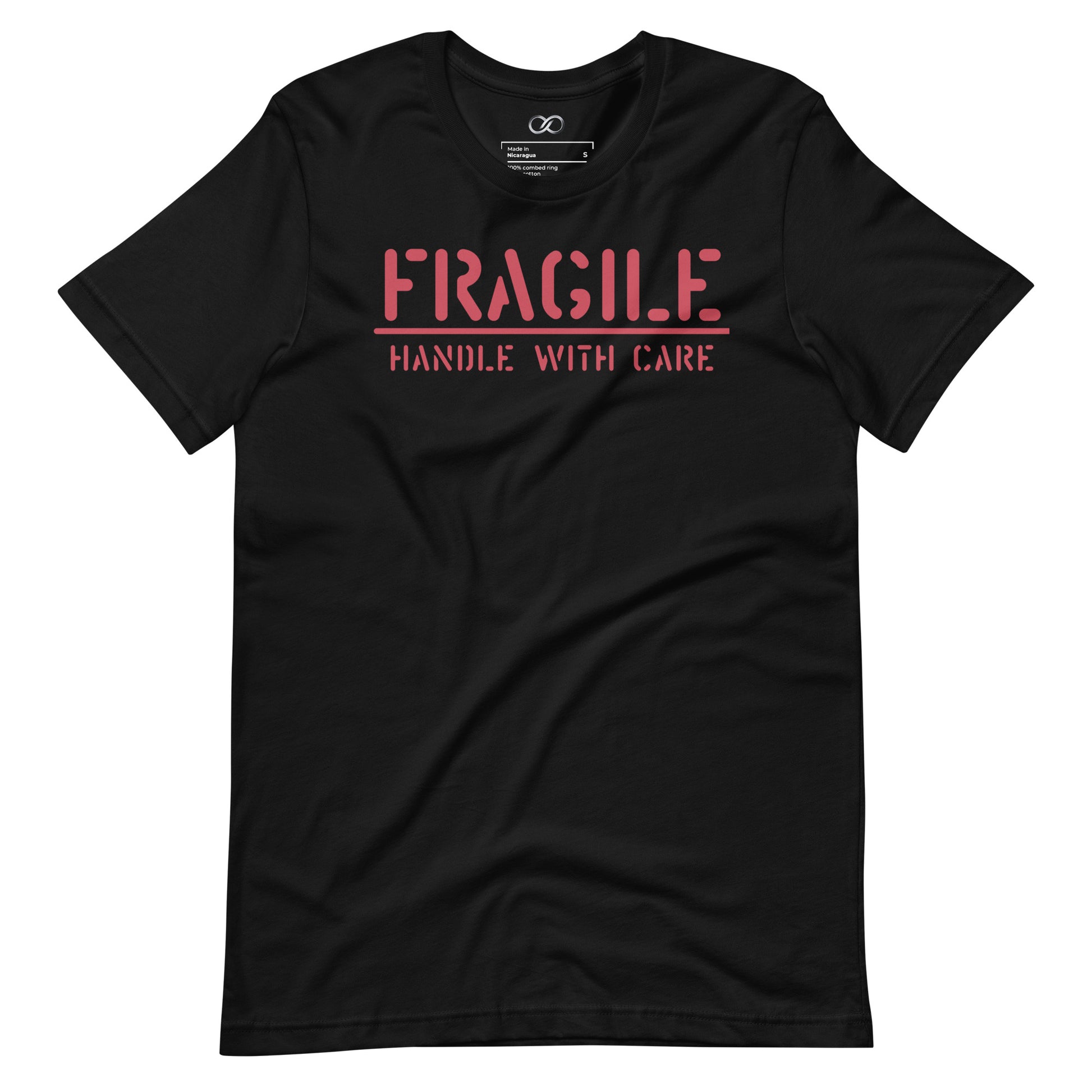 Black round neck t-shirt with the words 'FRAGILE: Handle With Care' in bold red lettering, signaling a light-hearted caution.